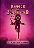 Komiksy obcojęzyczne - Vargen Kommer. Handbok for superhjaltar. Tom 4 - miniaturka - grafika 1