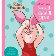 Pedagogika i dydaktyka - Jak widzę świat Prosiaczek pokonuje strach Nowa - miniaturka - grafika 1