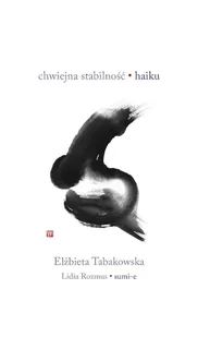 Chwiejna stabilność. Haiku - Poezja - miniaturka - grafika 1
