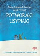 Audiobooki dla dzieci i młodzieży - Parlando Potworaki Usypiaki (audiobook CD) - Aneta Todorczuk-Perchuć - miniaturka - grafika 1