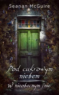 Pod cukrowym niebem / W nieobecnym śnie - Fantasy - miniaturka - grafika 1