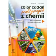 Podręczniki dla liceum - Zamkor Chemia LO kl.1-3 Zbiór zadań praktycznych - Praca zbiorowa - miniaturka - grafika 1