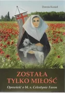 Religia i religioznawstwo - Została tylko miłość - miniaturka - grafika 1