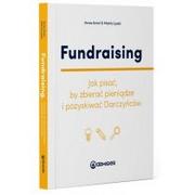 E-booki - biznes i ekonomia - Fundraising Jak pisać by zbierać pieniądze Nowa - miniaturka - grafika 1