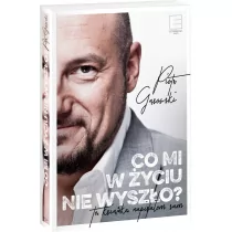 Co mi w życiu nie wyszło? - Biografie i autobiografie - miniaturka - grafika 1