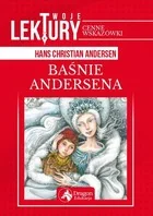 BAŚNIE ANDERSENA TWOJE LEKTURY Hans Christian Andersen - Lektury szkoła podstawowa - miniaturka - grafika 3