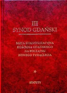 Religia i religioznawstwo - III Synod Gdański. Misja ewangelizacyjna kościoła Gdańskiego na początku nowego tysiąclecia - miniaturka - grafika 1