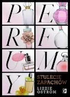 Publicystyka - Perfumy. Stulecie zapachów - miniaturka - grafika 1