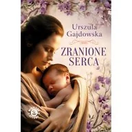 Literatura obyczajowa - Zranione serca - miniaturka - grafika 1