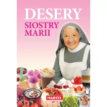 MARTEL Desery Siostry Marii - MARIA GORETTI GUZIAK - Ciasta, desery, wypieki - miniaturka - grafika 1