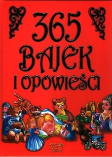 365 bajek i opowieści - Książki edukacyjne - miniaturka - grafika 1