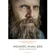 Religia i religioznawstwo - Wolność wiara Bóg Strzelczyk Grzegorz Kuberska-Bębas Aneta - miniaturka - grafika 1