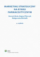 Marketing - Marketing strategiczny na rynku farmaceutycznym - Małgorzata Michalik, Henryk Mruk, Bogna Pilarczyk - miniaturka - grafika 1