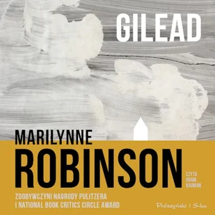 Gilead Marilynne Robinson - Audiobooki - literatura piękna Gilead Marilynne Robinson - Audiobooki - literatura piękna - miniaturka - grafika 1