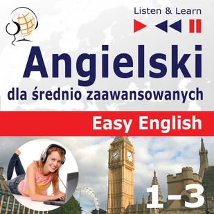 Angielski dla średnio zaawansowanych Easy English Części 1-3 Dorota Guzik MP3) - Audiobooki do nauki języków - miniaturka - grafika 2