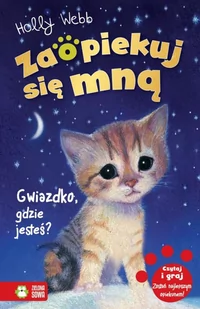 Zielona Sowa ZAOPIEKUJ SIĘ MNĄ GWIAZDKO, GDZIE JESTEŚ$68 - Pozostałe książki - miniaturka - grafika 2