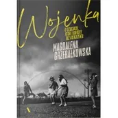 Felietony i reportaże - Wydawnictwo Agora Wojenka. O dzieciach, które dorosły bez ostrzeżenia - miniaturka - grafika 1