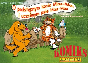 Astrum O podstępnym kocie Miau-Miau i uczciwym psie Hau-Hau z płytą CD - Komiksy dla dorosłych - miniaturka - grafika 1