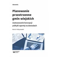 Polityka i politologia - Feltynowski Marcin Planowanie przestrzenne gmin wiejskich - miniaturka - grafika 1