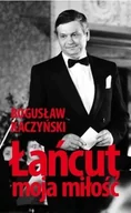 Wywiady, wspomnienia - Łańcut  moja miłość. Festiwal, który stał się legendą - miniaturka - grafika 1