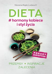 Dieta. Hormony kobiece i styl życia - E-booki - kuchnia i diety - miniaturka - grafika 1