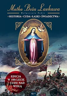 Matka Boża Łaskawa Historia Cuda Łaski Świadectwa Małgorzata Pabis - Religia i religioznawstwo - miniaturka - grafika 3