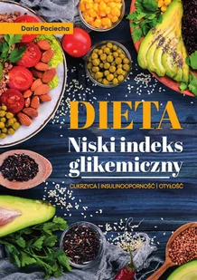 SBM Dieta. Niski indeks glikemiczny - Daria Pociecha - Książki kucharskie - miniaturka - grafika 1