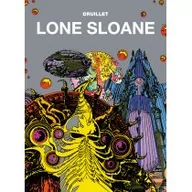 Komiksy dla dorosłych - Egmont Lone Sloane. Mistrzowie Komiksu - Philippe Druillet - miniaturka - grafika 1
