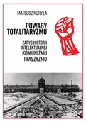 E-booki - nauka - Powaby totalitaryzmu. Zarys historii intelektualnej komunizmu i faszyzmu - miniaturka - grafika 1