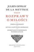 Powieści - Fundacja Augusta Hr. Cieszkowskiego Trzy rozprawy o miłości - Fundacja Augusta hr. Cieszkowskiego - miniaturka - grafika 1