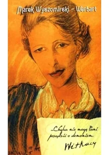 Novae Res Chyba nie mogę Pani posądzić o demonizm Witkacy - Marek Wyszomirski-Werbart - Powieści - miniaturka - grafika 2