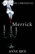 Pozostałe książki obcojęzyczne - Merrick: The Vampire Chronicles 7 - miniaturka - grafika 1