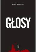 Felietony i reportaże - GŁOSY Bohdan Urbankowski - miniaturka - grafika 1