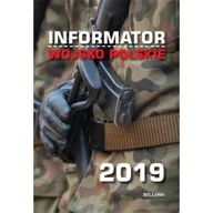 Militaria i wojskowość - praca zbiorowa Informator Wojsko Polskie 2019 - miniaturka - grafika 1