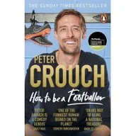 Biografie obcojęzyczne - Peter Crouch How to Be a Footballer - miniaturka - grafika 1