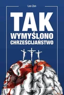 E-booki - nauka - Tak wymyślono chrześcijaństwo - miniaturka - grafika 1