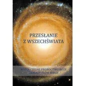 Science-fiction - Stowarzyszenie dla Popierania Życia Uniwersalnego Przesłanie z wszechświata. Tom 1 - dostawa od 3,49 PLN - miniaturka - grafika 1