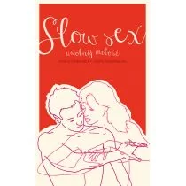 Agora Slow sex. Uwolnij miłość - Hanna Rydlewska, Marta Niedźwiecka - Poradniki hobbystyczne - miniaturka - grafika 1