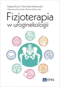 Książki medyczne - Fizjoterapia w uroginekologii - miniaturka - grafika 1