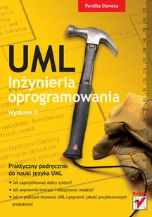 UML Inżynieria oprogramowania Praktyczny podręcznik do nauki języka UML | - Książki o programowaniu - miniaturka - grafika 1