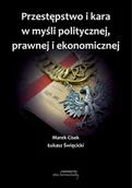 Prawo - Przestępstwo i kara w myśli politycznej prawnej i ekonomicznej Marek Cisek Święcicki Łukasz - miniaturka - grafika 1