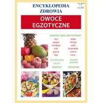 Literat Owoce egzotyczne Encyklopedia zdrowia - Anna Smaza - Zdrowie - poradniki - miniaturka - grafika 2