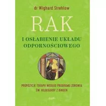 RAK I OSŁABIENIE UKŁADU ODPORNOŚCIOWEGO Wighard Strehlow