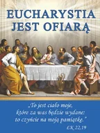 Ikony i obrazy sakralne - Baner na Boże Ciało "Eucharystia jest ofiarą" 75x100cm - miniaturka - grafika 1