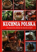 Kuchnia polska - Kuchnia Polska. Przepyszne Dania na Każdy Dzień - miniaturka - grafika 1