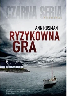 RYZYKOWNA GRA ANN ROSMAN - Kryminały - miniaturka - grafika 2