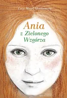 Lektury szkoła podstawowa - Ania z Zielonego Wzgórza - Lucy Maud Montgomery - książka - miniaturka - grafika 1