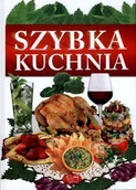 Książki kucharskie - Szybka kuchnia - miniaturka - grafika 1