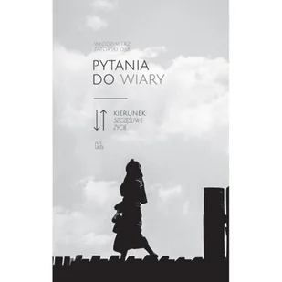 Tyniec Pytania do wiary Włodzimierz Zatorski OSB - Religia i religioznawstwo - miniaturka - grafika 2