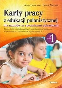 Karty pracy z edukacji polonistycznej dla uczniów ze specjalnymi potrzebami Część 1 Tanajewska Alicja Naprawa Renata - Pedagogika i dydaktyka - miniaturka - grafika 1